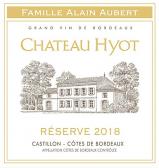 0 Chateau Hyot - Reserve Castillon Bordeaux (750)