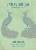 0 Lamplighter - Two Birds DIPA (415)