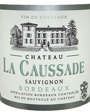 Chateau La Caussade - Bordeaux Blanc Sauvignon Blanc (750ml) (750ml)