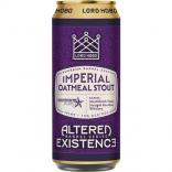 0 Lord Hobo Brewing Co. - Altered Existence Barrel Aged Imperial Oatmeal Stout (16)