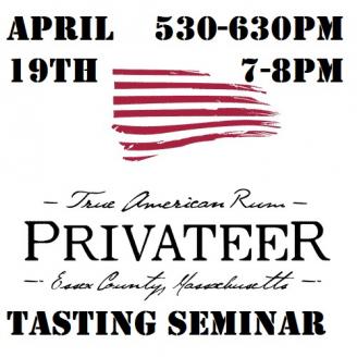 (Ticketed Event) Privateer Rum Tasting Seminar w/ Bob McCoy! April 19th 530pm-630pm